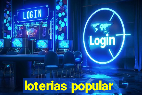 loterias popular